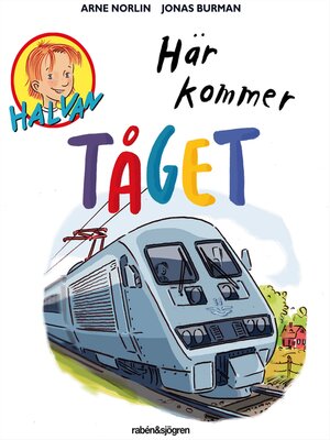 cover image of Här kommer tåget